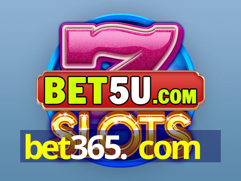 bet365. com